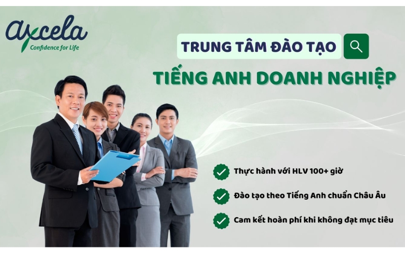 Trung tâm đào tạo tiếng Anh cho người đi làm Axcela Việt Nam